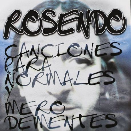 11_Canciones paranormales y mero dementes_Rosendo_Raafa J. Vegas